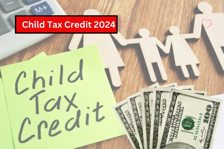 Child Tax Credit 2025 USA CTC Amount, Payment Dates