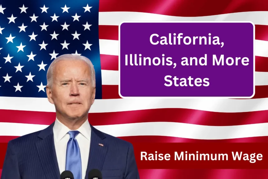 California, Illinois, and More States Raise Minimum Wage